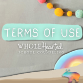 WholeHearted School Counseling's Terms Of Use