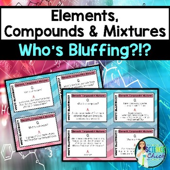 Preview of Who's Bluffing - Elements, Compounds & Mixtures Game