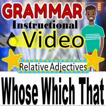 Preview of Whose Which That Instruction Grammar Video Relative Pronouns Distance Learning