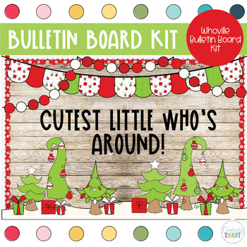 Preview of Whoville Christmas Trees - Christmas - December Bulletin Board Kit