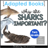 Why Are Sharks Important? Adapted Books [ Level 1 and 2 ] 