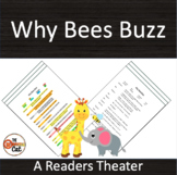 Why Bees Buzz - A Readers Theater