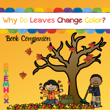 Preview of Why Do Leaves Change Color - Book Companion FUN! Math and Word Work!