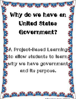 Preview of Why Do We Need Government? Student Driven (PBL)