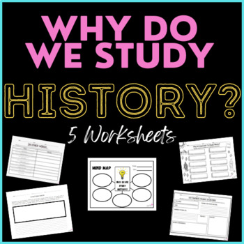 Preview of Why Does History Matter? Activities and Notes Back to School