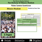 Why Ethnic Studies Matters: The History Of Ethnic Studies 