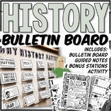 Why History Matters Bulletin Board & Bonus Stations Activity