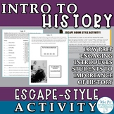 Why History Matters Escape Room-Inspired First Week Activi