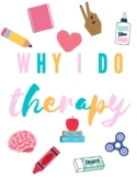 Why I Do Therapy