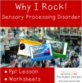 Why I Rock! : Sensory Processing Disorder LESSON and WORKSHEETS