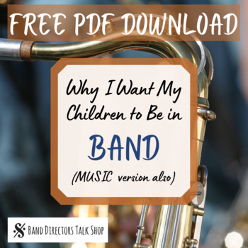 Preview of Why I Want My Children to be in Band (or Music) FREE!