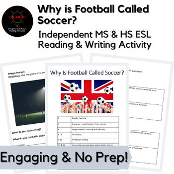 Preview of Why Is Football Called Soccer No Prep Middle & High School ESL Sub Activity