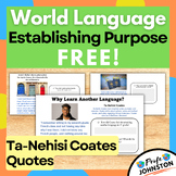 Why Learn Another Language? Establishing Purpose in a Worl