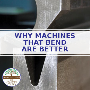 Preview of Why Machines that Bend are Better! - Google Worksheet