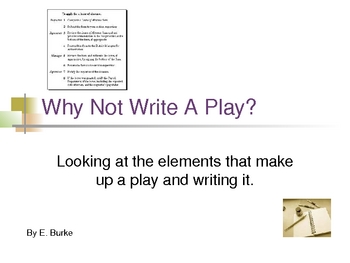 Preview of Why Not Write A Play?   powerpoint