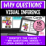 Why Questions Visual Inference No Prep Speech Therapy Boom Cards™