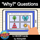 Why Questions - WH Question Boom Cards for ABA and Speech Therapy