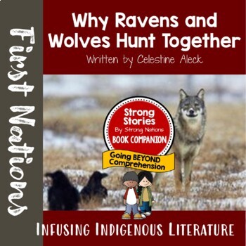 Preview of Why Ravens and Wolves Hunt Together Lesson - Strong Stories: Coast Salish Series