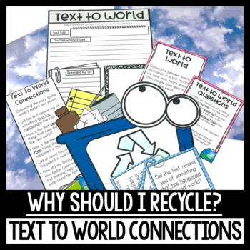 Preview of Why Should I Recycle? Text Connections Earth Day Activity Reading Comprehension