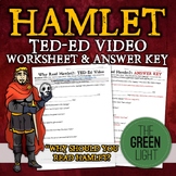 Why Should You Read Hamlet? TED-Ed Worksheet With Answer Key