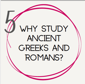 Preview of Why Study Ancient Greeks and Romans Unit Plan