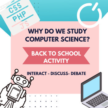 Preview of Why Study Computer Science? - Back to School Activity - First Day of Class