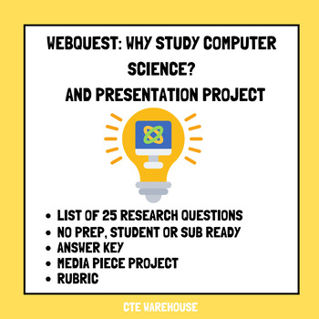 Preview of Why Study Computer Science?" WebQuest and Rubric Bundle
