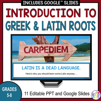 Preview of Why Study Greek and Latin Roots - Introduction to Root Words - Middle School ELA