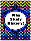 Why Study History? Poster Set