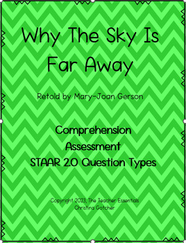 Why The Sky IS Far Away Comprehension Assessment STAAR 2.0