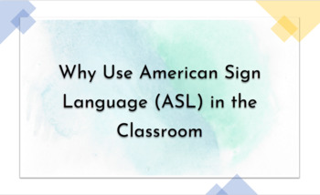 Preview of Why Use ASL