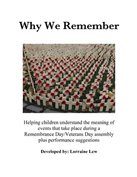 Preview of Remembrance Day - Veterans Day Assembly Performance & Info - Why We Remember