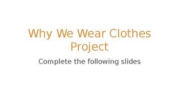 Preview of Why We Wear Clothes Project