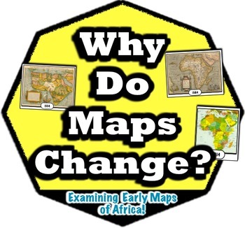 Preview of Why (and how) Do Maps Change?  Students examine early maps of Africa!