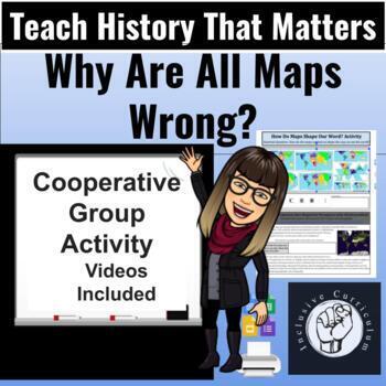 Preview of Why are all maps wrong? How does this shape your views? Cooperative Group Work