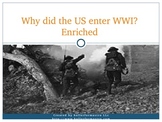 Why did the US Enter WWI? PowerPoint