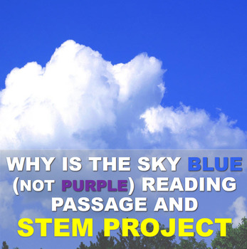 Preview of Why is the Sky Blue, not Purple?  Reading Comprehension Passage & STEM Project