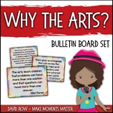 Why the Arts?  Arts Education Advocacy Poster Set and Musi