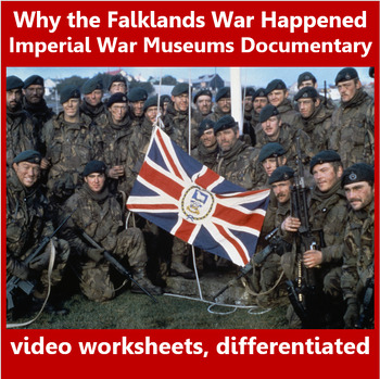 Preview of Why the Falklands War Happened: video worksheets, diferentiated
