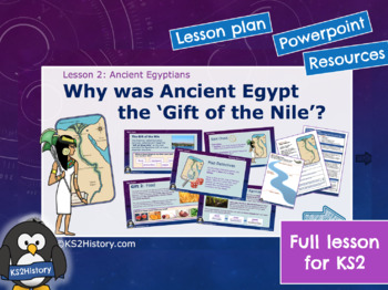 Preview of Why was Ancient Egypt the ‘Gift of the Nile’? (Lesson)