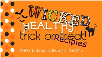 Preview of Wicked Healthy Halloween Recipes