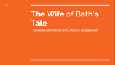 Wife of Bath's Tale: One Week Unit