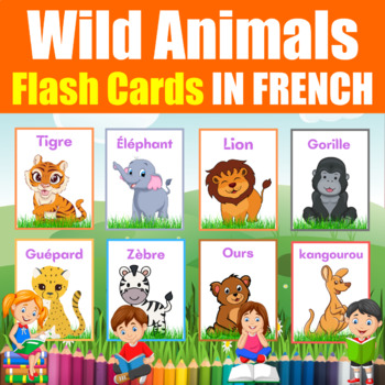 https://ecdn.teacherspayteachers.com/thumbitem/Wild-Animals-Flash-cards-in-French-16-Printable-French-Animal-Posters-for-kids-8602922-1666705379/original-8602922-1.jpg