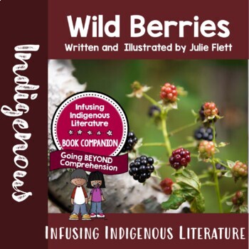 Preview of Wild Berries Lessons - Indigenous Resource - Inclusive Learning
