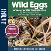 Wild Eggs Lessons - Indigenous Resource