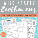 Wild Kratts: Earthworms --  Mystery of the Squirmy Wormy -