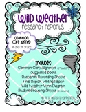 Wild Weather Research Reports (Common Core Aligned)