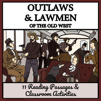 Preview of WILD WEST OUTLAWS AND LAWMEN - Reading Passages and Enrichment Activities