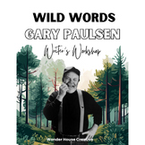 Wild Words | Gary Paulsen Writer's Workshop