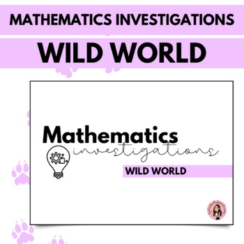 Preview of Wild World - Volume 1: Mathematics Investigations